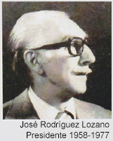 José Rodríguez Lozano-Presidente 1958-1977