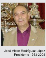 José Víctor Rodríguez López-Presidente 1983-2008